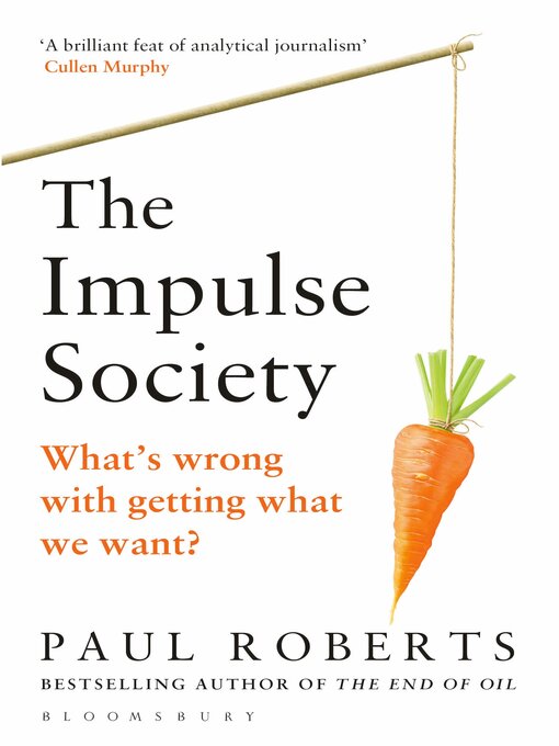 Title details for The Impulse Society by Paul Roberts - Available